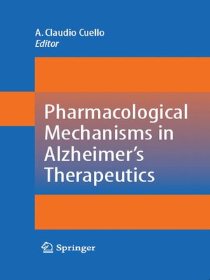 cover image of Pharmacological Mechanisms in Alzheimer's Therapeutics